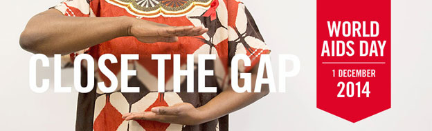 “Close The Gap” – World AIDS Day Celebration