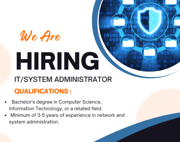 Join Our Team- IT/System Administrator Join Our Team- IT/System Administrator